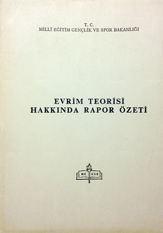 Evrim Teorisi Hakkında Rapor Özeti