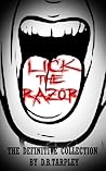 Lick the Razor - the Definitive Collection by D.B. Tarpley