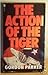 The Action of the Tiger