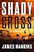 Shady Cross