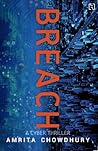 Breach by Amrita Chowdhury Breach by Amrita Chowdhury