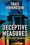 Deceptive Measures (A Rachel Scott Adventure, #4) Deceptive Measures (A Rachel Scott Adventure, #4)