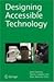 Designing Accessible Technology