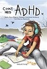 Coolt med ADHD by Malin Roca Ahlgren Susanne ...