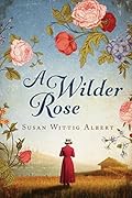A Wilder Rose