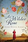 A Wilder Rose
