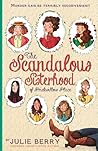 The Scandalous Sisterhood of Prickwillow Place by Julie Berry The Scandalous Sisterhood of Prickwillow Place by Julie Berry
