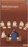 Bibliothérapie: Lire, C'est Guérir