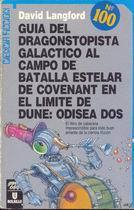 Guía del dragonstopista galáctico al campo de batalla estelar de Covenant en el límite de Dune: Odisea dos (Paperback)