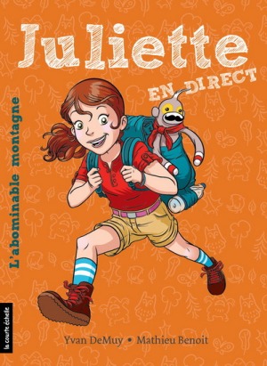 L'abominable montagne (Juliette en direct, #1)