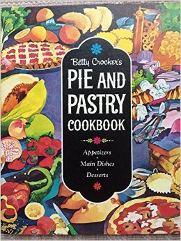 Betty Crocker's Pie and Pastry Cookbook