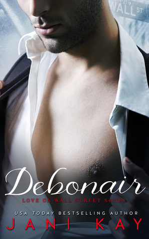 Debonair (Love on Wall Street #1)