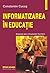 Informatizarea în educație by Constantin Cucoş