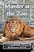 Murder at the Zoo: A Mackenzie Scott Mystery (THE MACKENZIE SCOTT MYSTERIES Book 4)