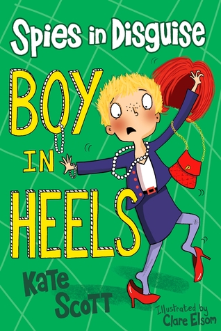 Boy in Heels (Spies in Disguise #3)