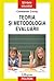 Teoria și metodologia evaluării by Constantin Cucoş
