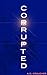 Corrupted (Altered Sequence, #2)