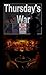 Thursday's War
