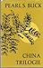 China trilogie. Vlucht uit China - De hemel van China - Het goud van China