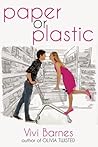 Paper or Plastic by Vivi Barnes