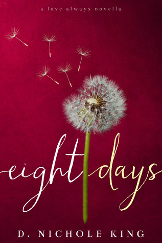 Eight Days (Love Always, #1.5)