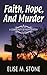 Faith, Hope, and Murder (Co...