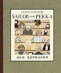 Sailor och Pekka och söndagen