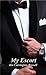 My Escort (My Escort, #1)