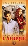 Des Packs d'eau pour l'Afrique by Ena Fitzbel