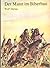 Der Mann im Biberbau : die Abenteuer des Jägers John Colter