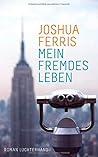 Mein fremdes Leben