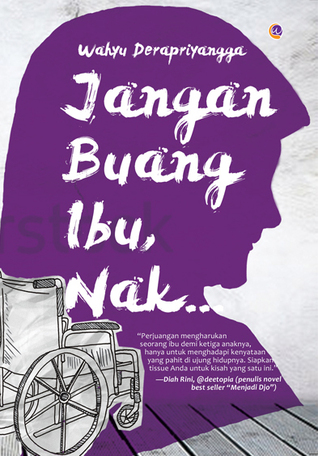 Jangan Buang Ibu Nak (Paperback)