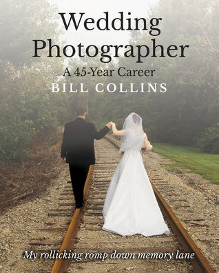 Wedding Photographer: A 45-Year Career (ebook)