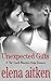 Unexpected Gifts (Castle Mountain Lodge by Elena Aitken