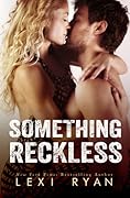 Something Reckless