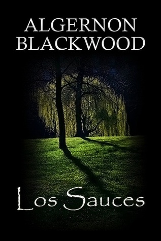 Portada de Los sauces, de Algernon Blackwood