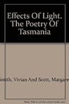 Effects of Light - The Poetry of Tasmania Effects of Light - The Poetry of Tasmania
