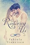 Restoring Us: Complete Series