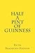 Half a Pint of Guinness