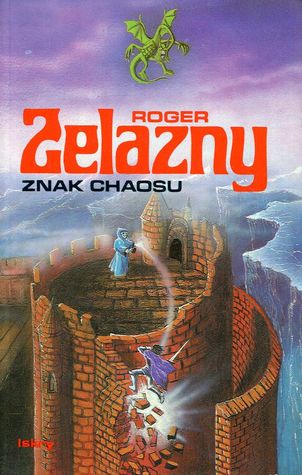 Znak Chaosu (Kroniki Amberu, #8)