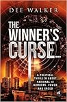 The Winner's Curse... by Dee Walker The Winner's Curse... by Dee Walker