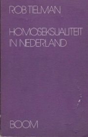 Homoseksualiteit in Nederland : studie van een emancipatiebeweging