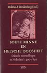 Soete minne en helsche boosheit: Seksuele voorstellingen in Nederland, 1300-1850