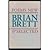 Poems New and Selected by Brian Brett