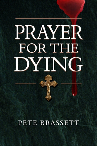 Prayer for the Dying (Kindle Edition)