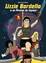 Lizzie Bordello e as Piratas do Espaço (Paperback)