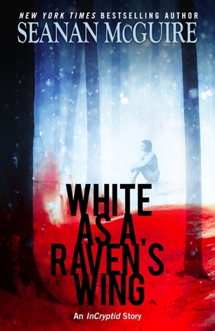 White as a Raven's Wing (InCryptid, #2.7)