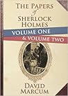 The Papers of Sherlock Holmes Volume 1 and 2