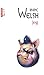 Jeg by Irvine Welsh
