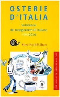 Osterie d'Italia: Sussidiario del mangiarbere all'italiana, 2010